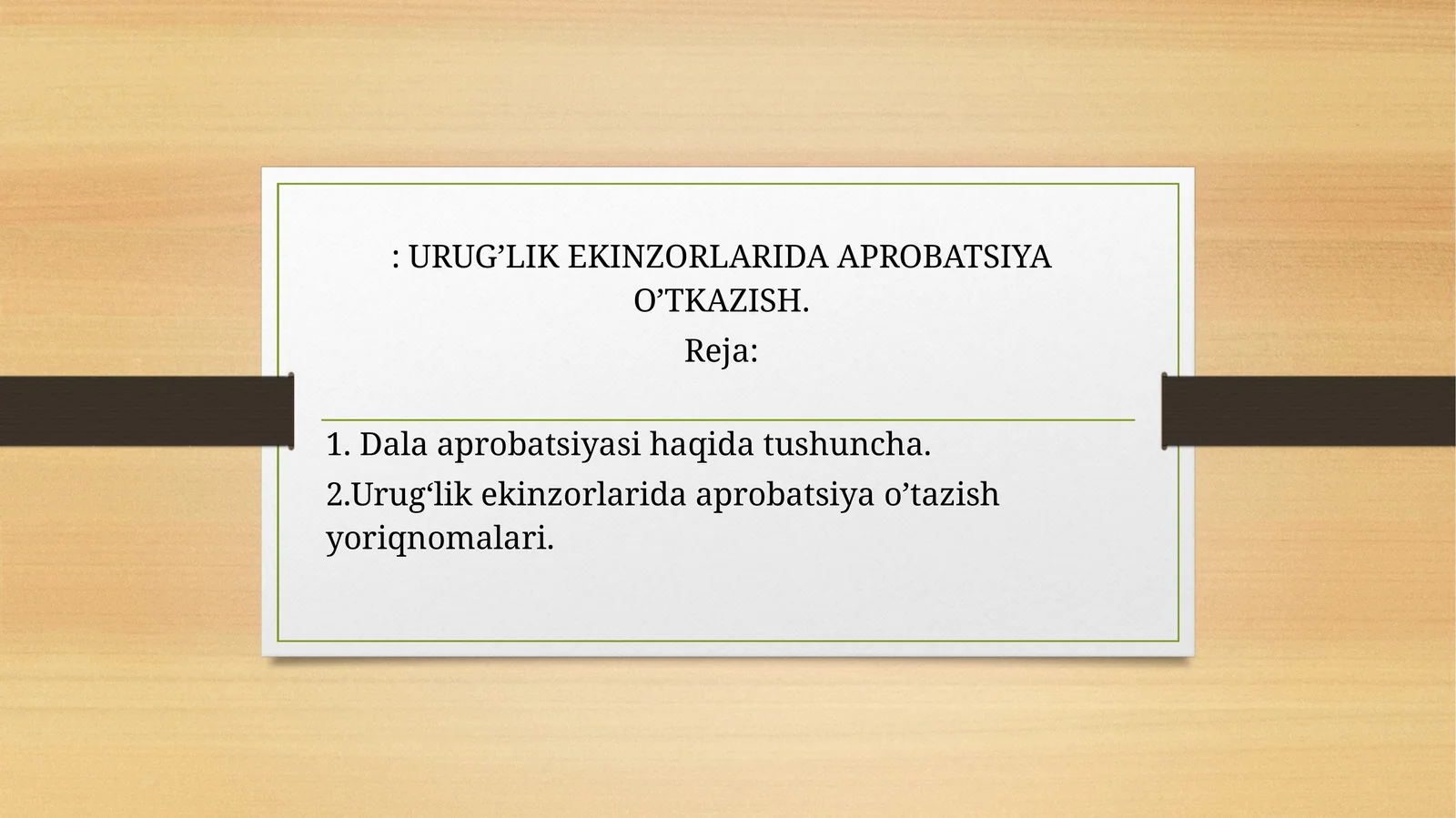Dala aprobatsiyasi haqida tushuncha