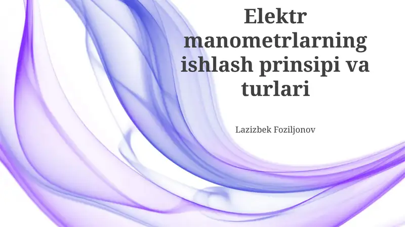 Elektr manometrlarning ishlash prinsipi va turlari