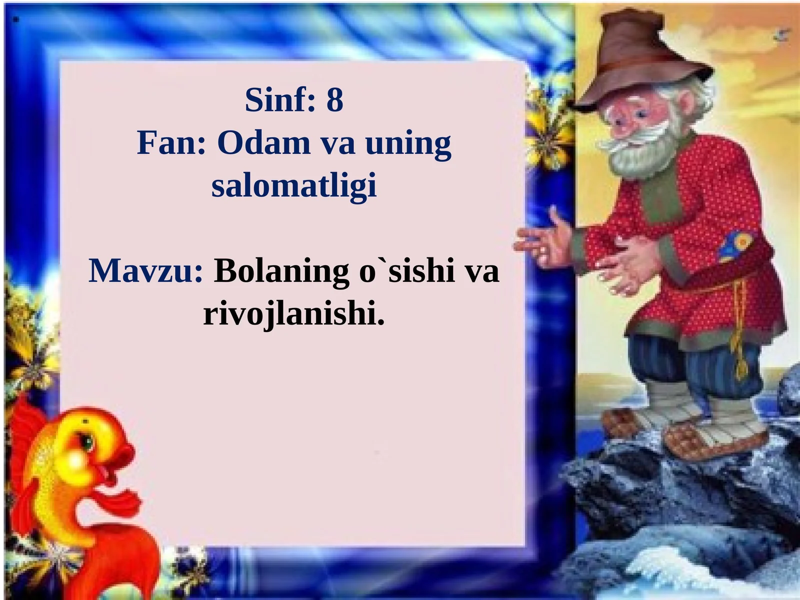 Bolaning o'sishi va rivojlanishi