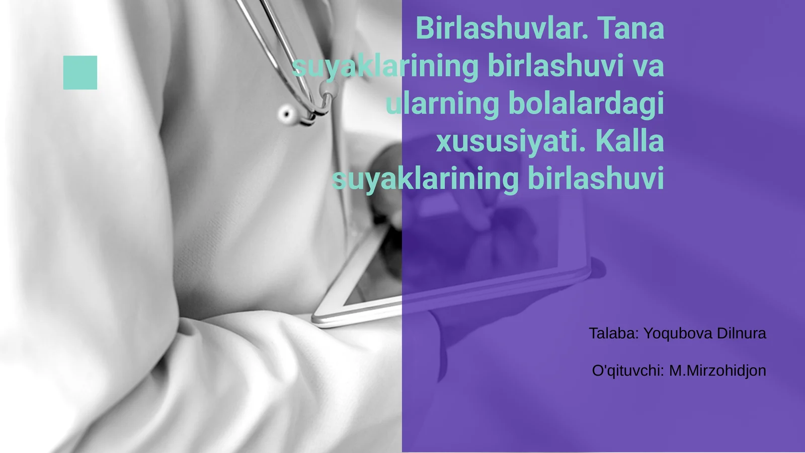 Birlashuvlar. Tana suyaklarining birlashuvi va ularning bolalardagi xususiyati
