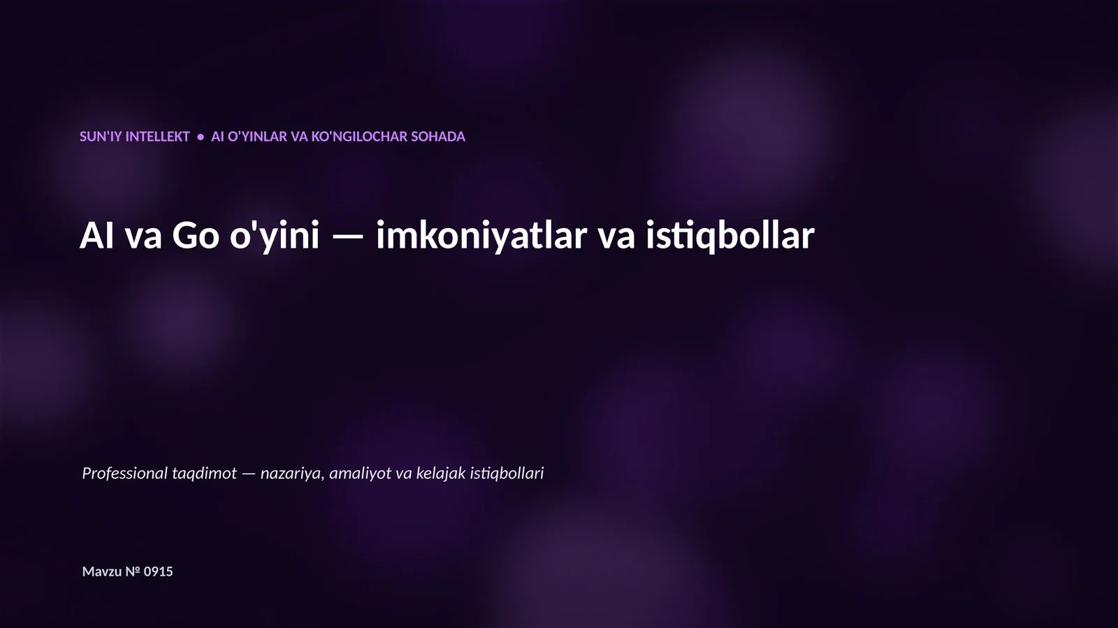 SUN'IY INTELLEKT • AI O'YINLAR VA KO'NGILOCHAR SOHADA