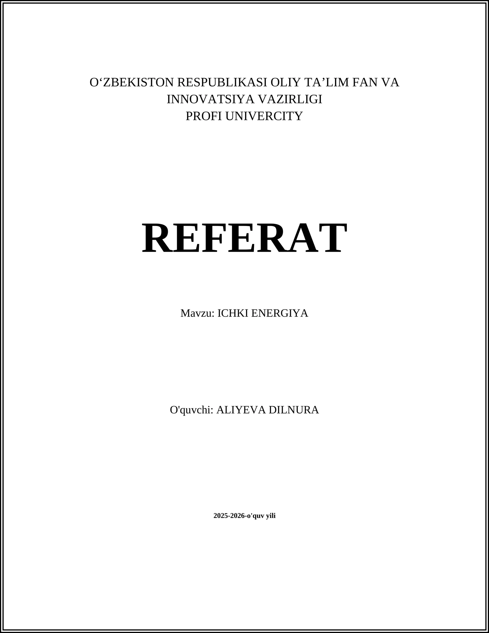 PROFUNI REFERAT - ICHKI ENERGIYA