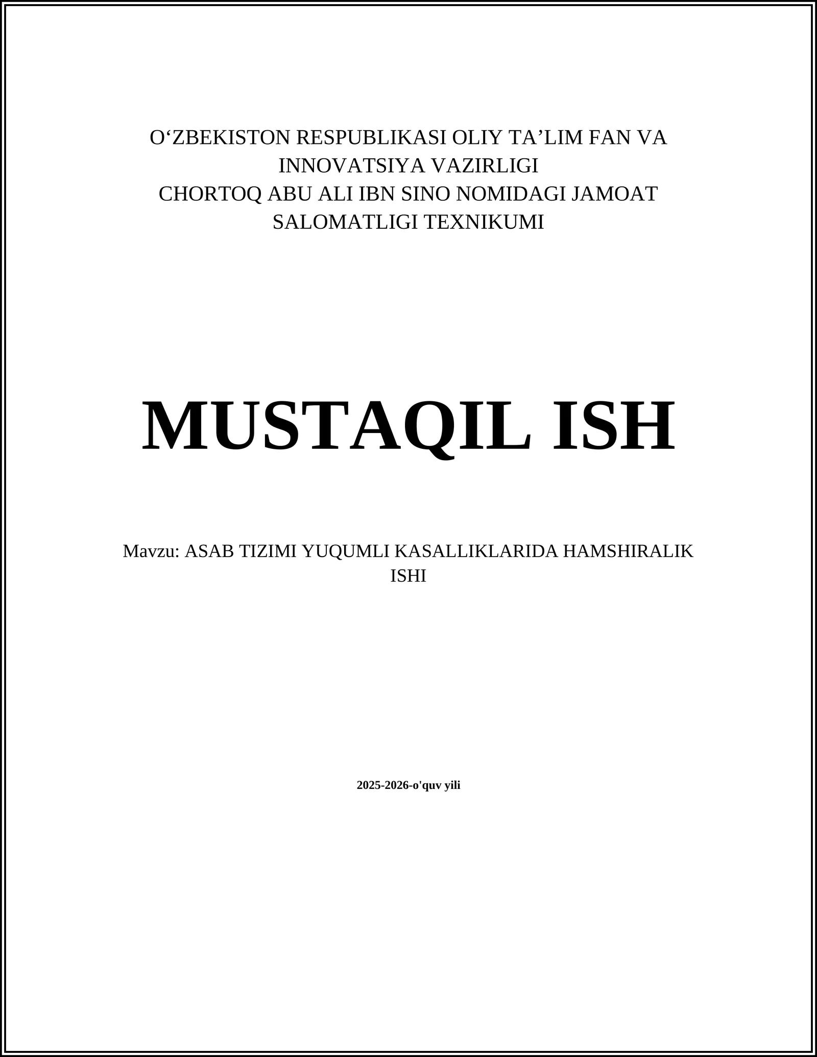 ASAB TIZIMI YUQUMLI KASALLIKLARIDA HAMSHIRALIK ISHI