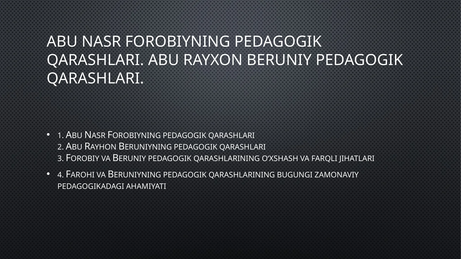 Abu Nasr Forobiyning pedagogik qarashlari