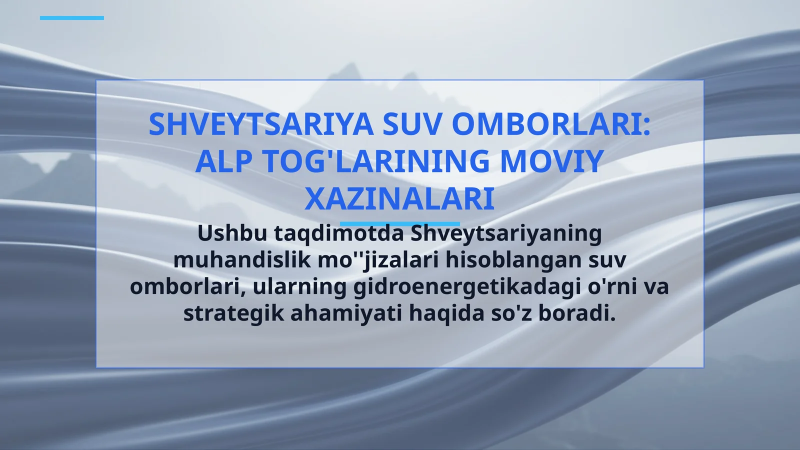 SHVEYTSARIYA SUV OMBORLARI: ALP TOG'LARINING MOVIY XAZINALARI