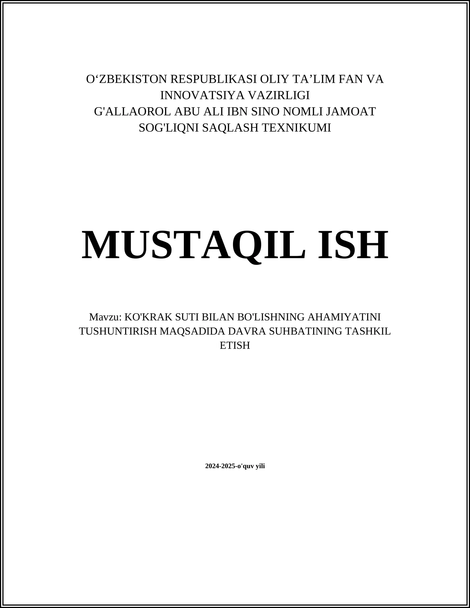 KO'KRAK SUTI BILAN BO'LISHNING AHAMIYATINI TUSHUNTIRISH MAQSADIDA DAVRA SUHBATINING TASHKIL ETISH