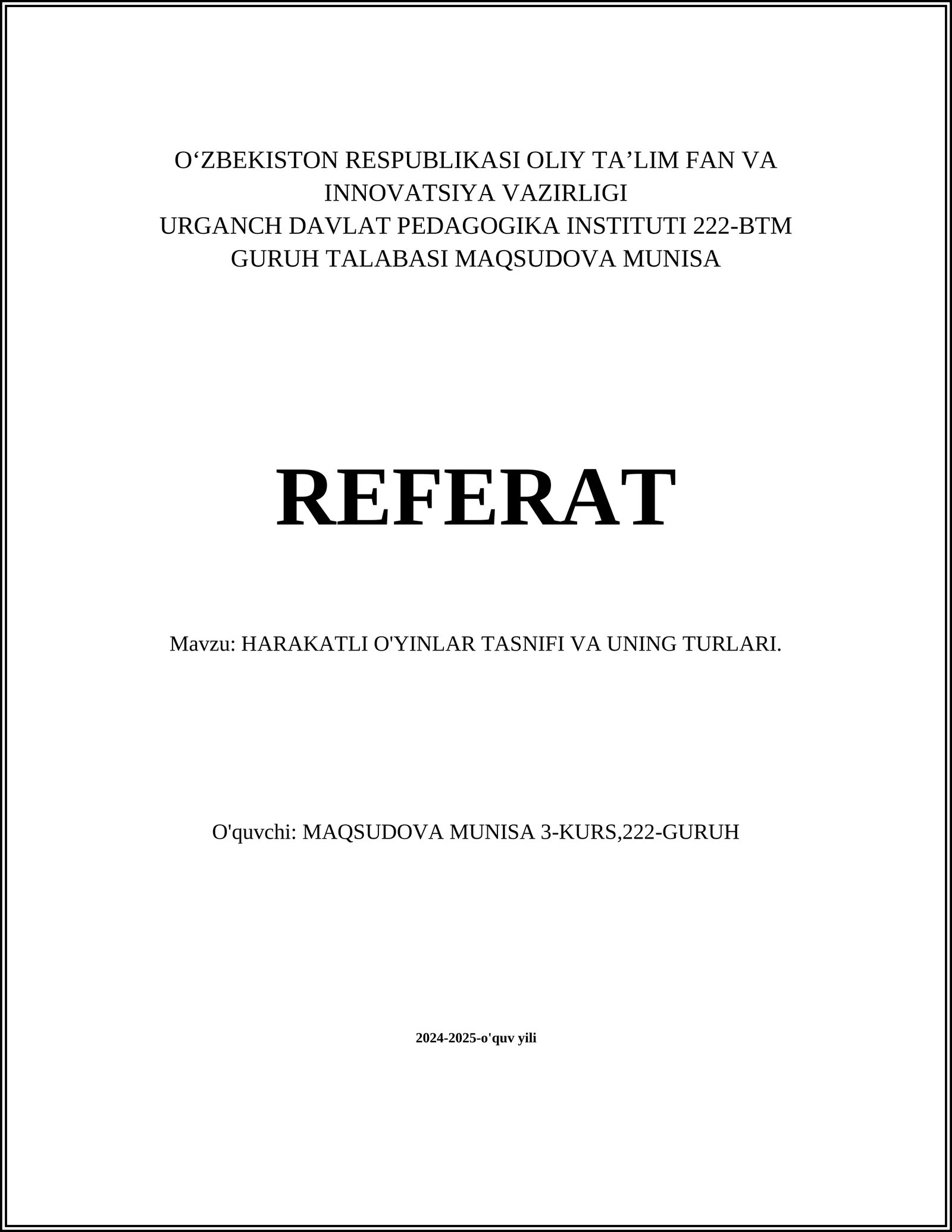 HARAKATLI O'YINLAR TASNIFI VA UNING TURLARI