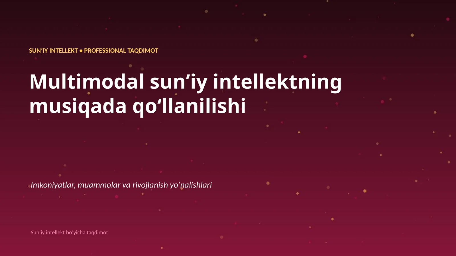 Multimodal sunʼiy intellekt taqdimoti