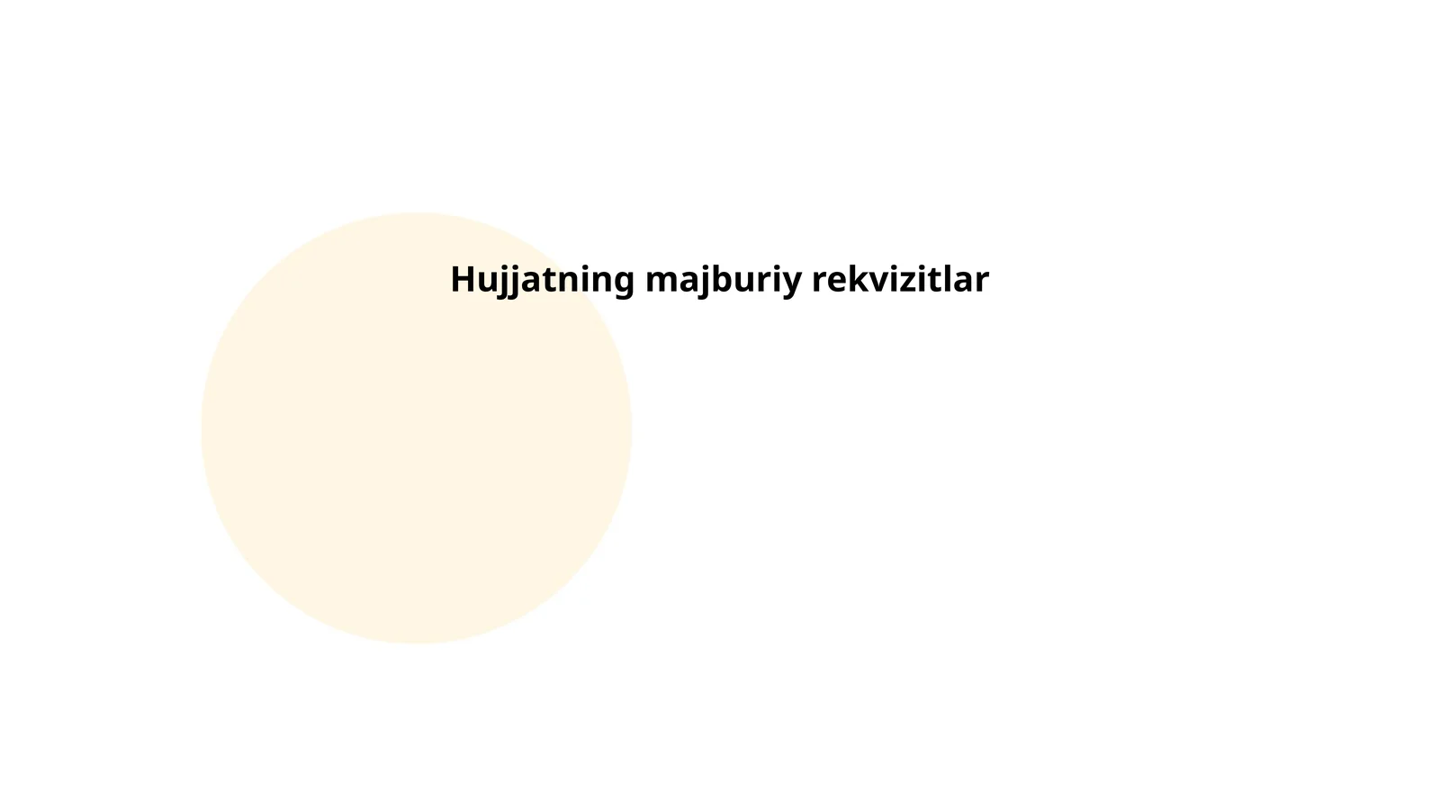 Hujjatning majburiy rekvizitlar