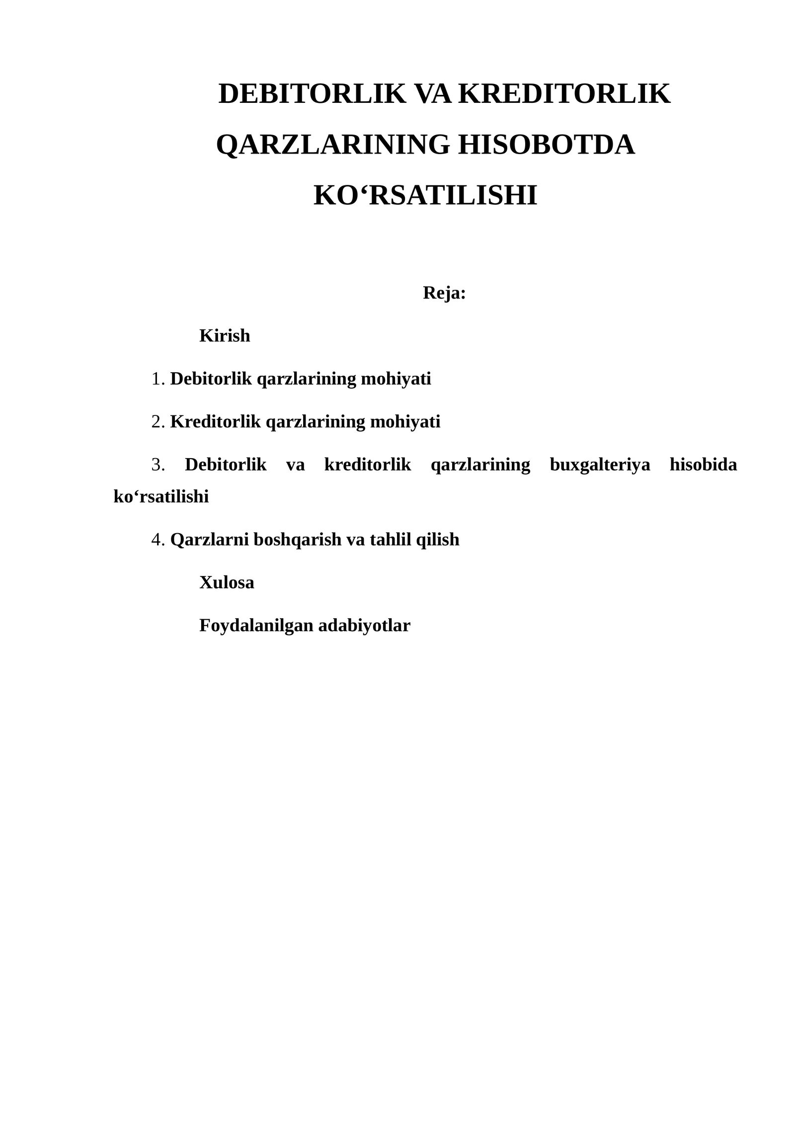 Debitorlik va kreditorlik qarzlarining hisobotda ko‘rsatilishi