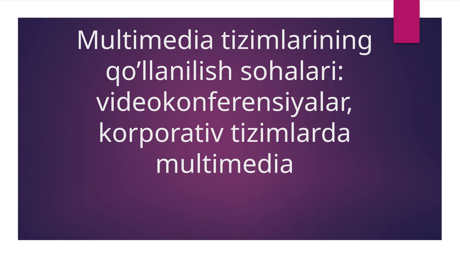 Multimedia tizimlari
