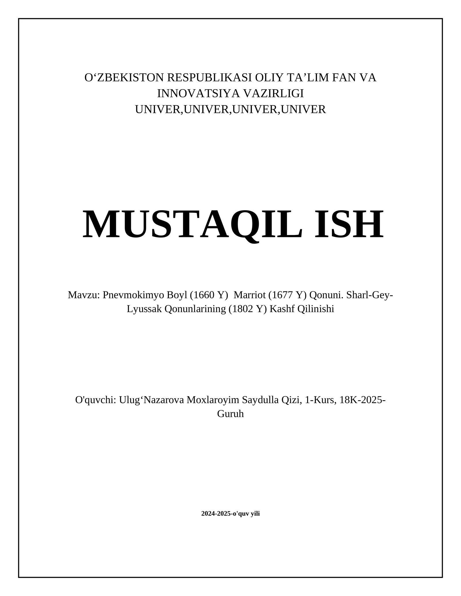 Pnevmokimyo Boyl (1660 Y) Marriot (1677 Y) Qonuni. Sharl-Gey-Lyussak Qonunlarining (1802 Y) Kashf Qilinishi