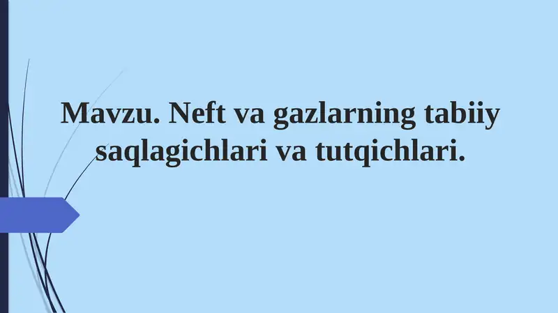 Neft va gaz uyumlarining elementlari va ularning tasnifi