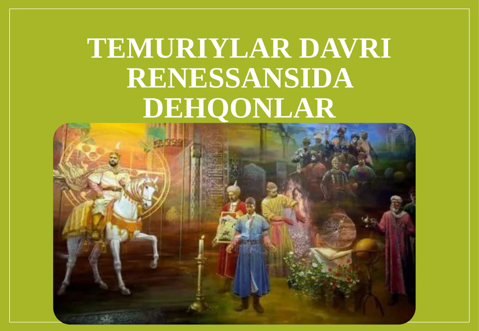 Temuriylar davri renessansida dehqonlar