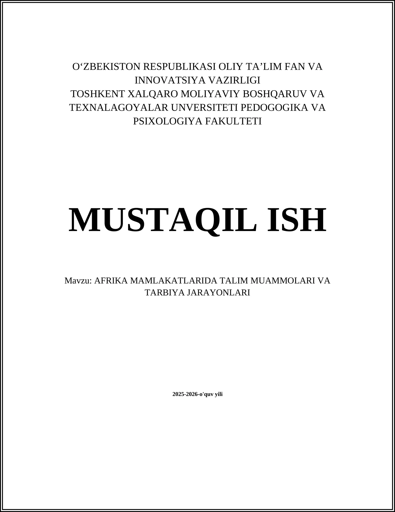 AFRIKA MAMLAKATLARIDA TALIM MUAMMOLARI VA TARBIYA JARAYONLARI