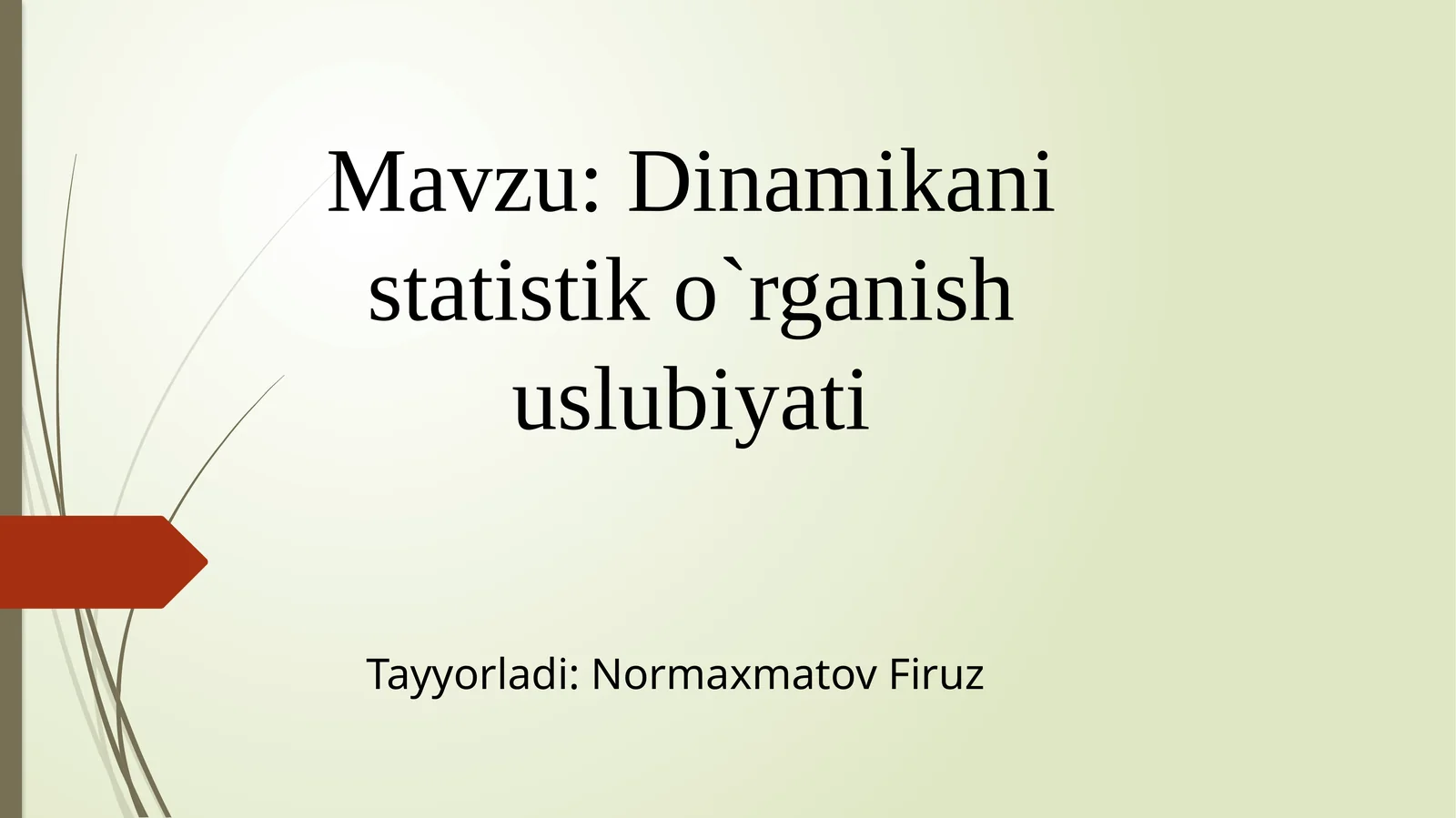 Dinamikanistatistiko`rganishuslubiyati