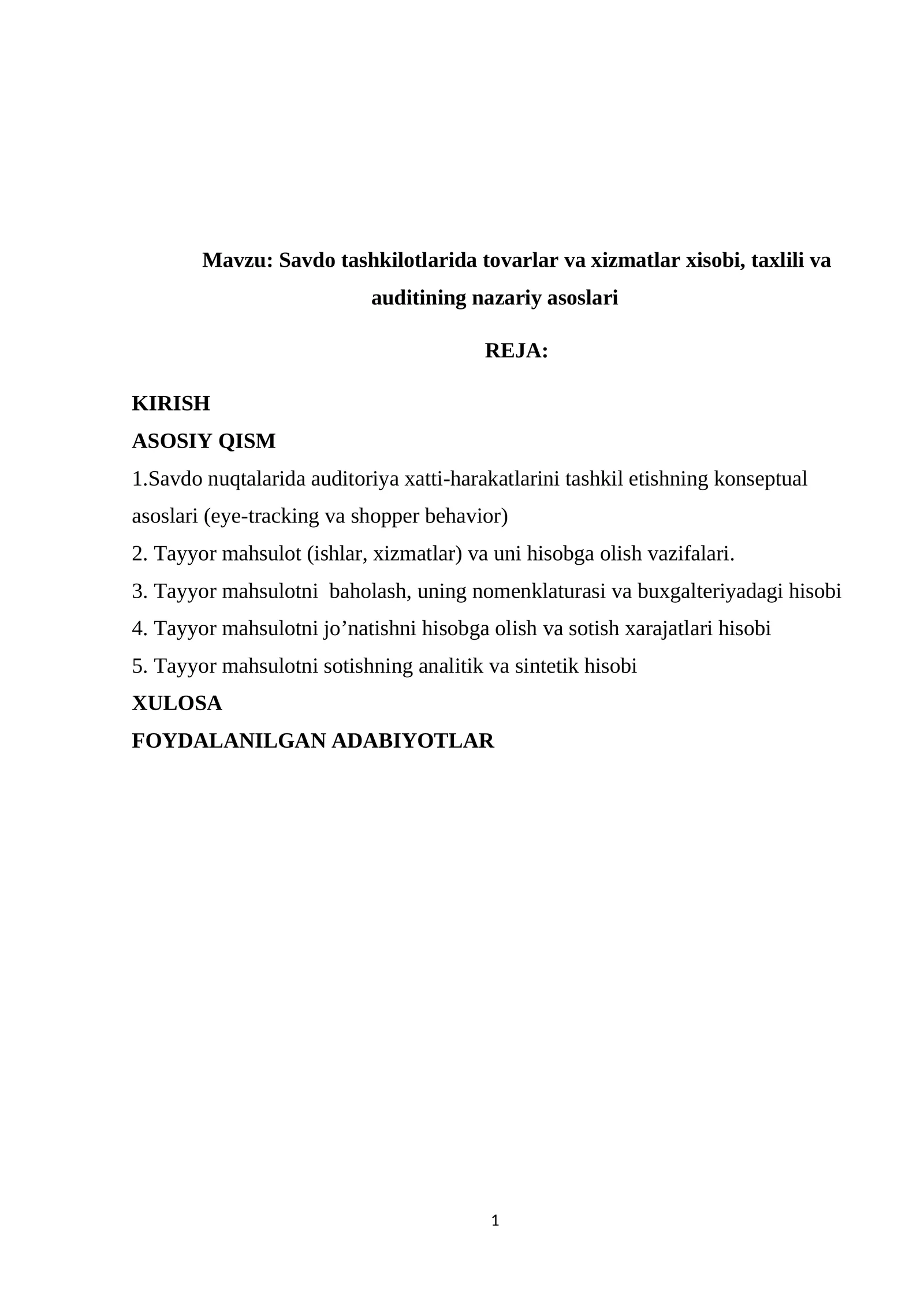 Savdo tashkilotlarida tovarlar va xizmatlar xisobi, taxlili va auditining nazariy asoslari