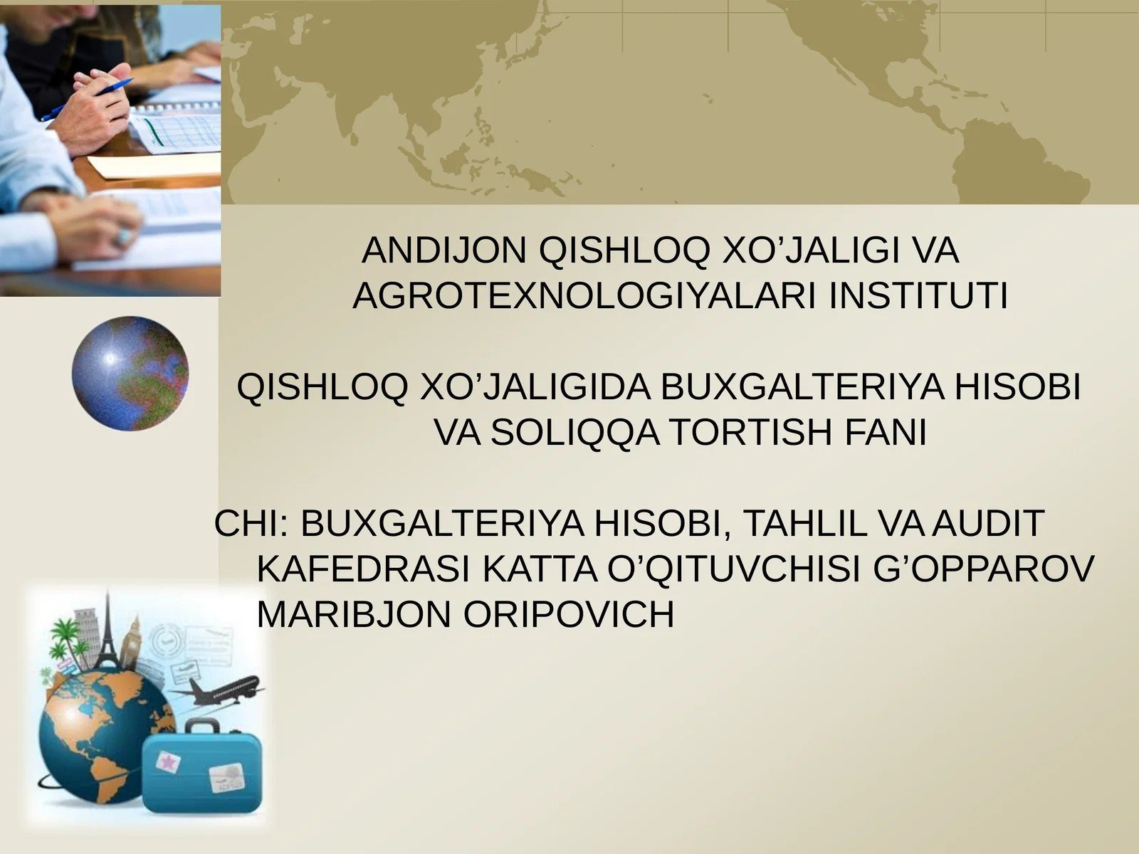 QISHLOQ XO’JALIGIDA BUXGALTERIYA HISOBI VA SOLIQQA TORTISH FANI