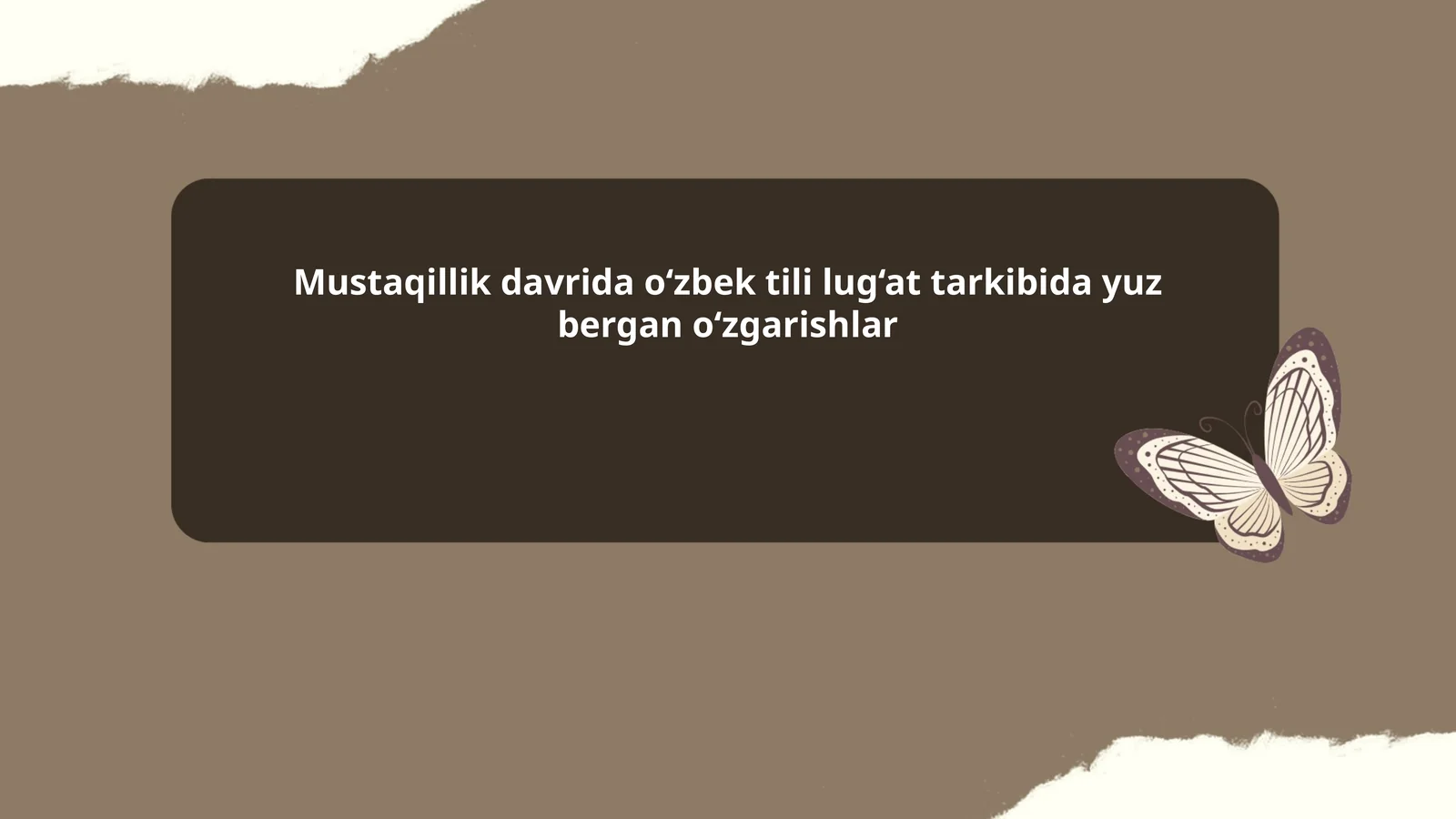 Mustaqillik davrida o‘zbek tili lug‘at tarkibida yuz bergan o‘zgarishlar