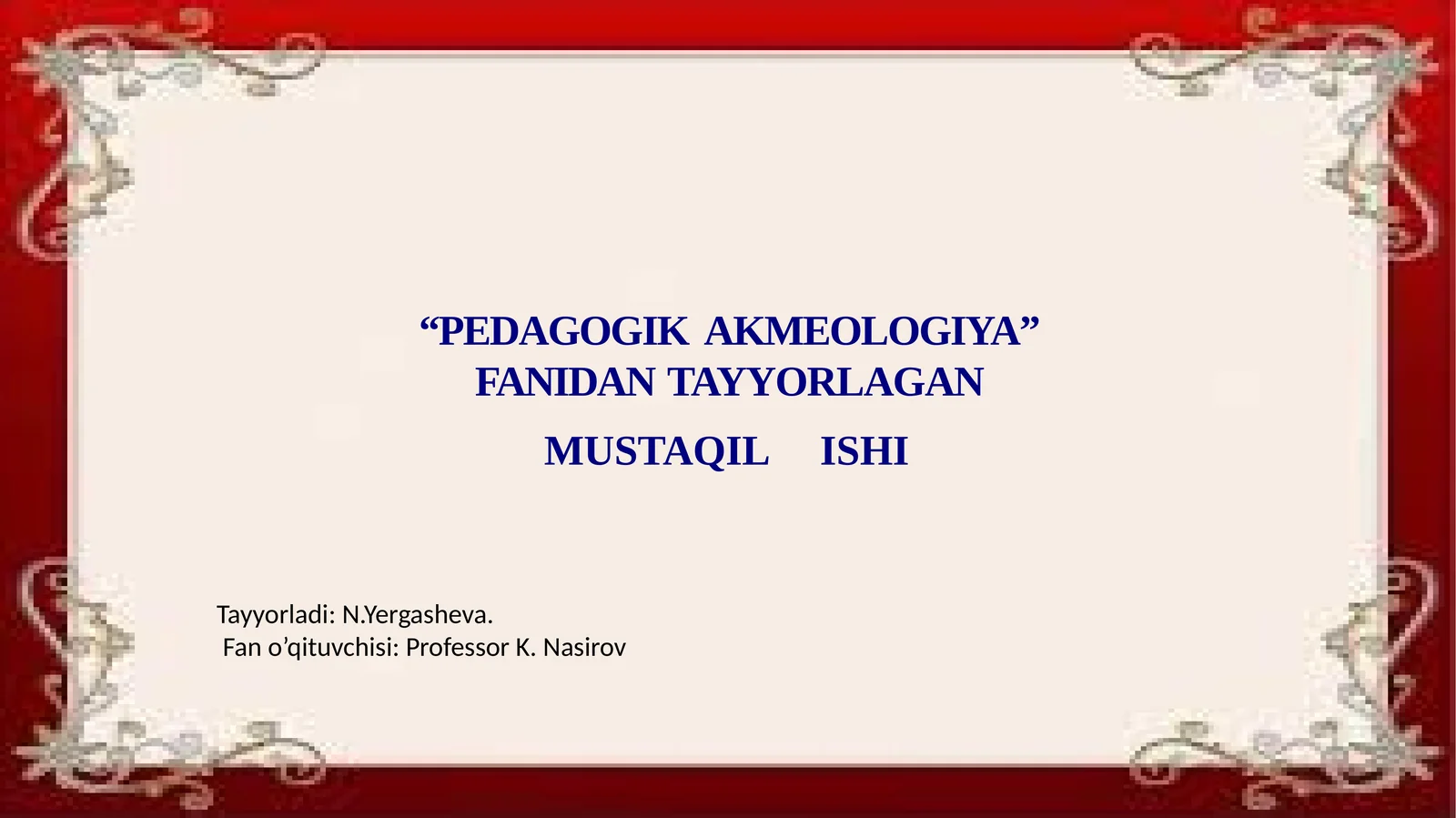PEDAGOGIK AKMEOLOGIYA