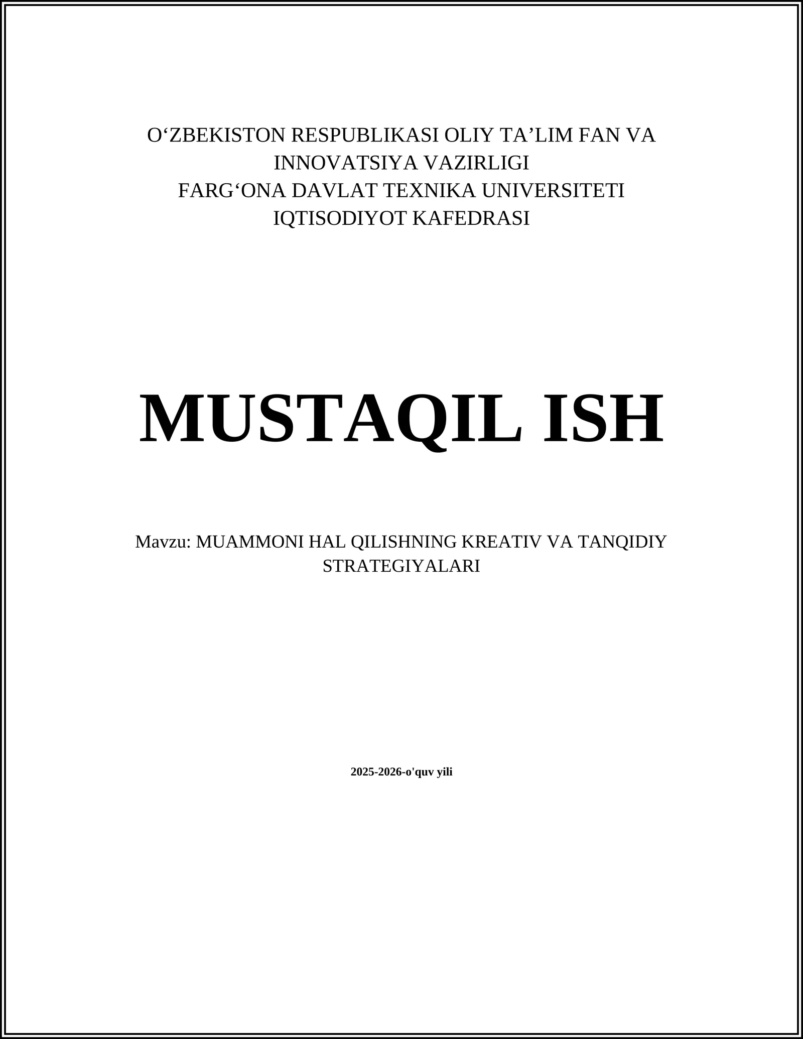 MUAMMONI HAL QILISHNING KREATIV VA TANQIDIY STRATEGIYALARI