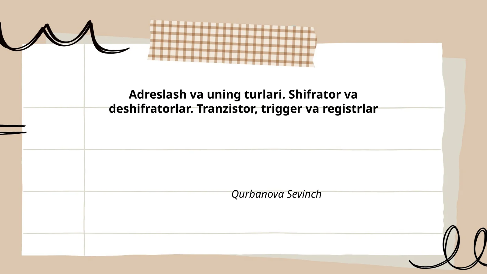 Adreslash va uning turlari. Shifrator va deshifratorlar. Tranzistor, trigger va registrlar