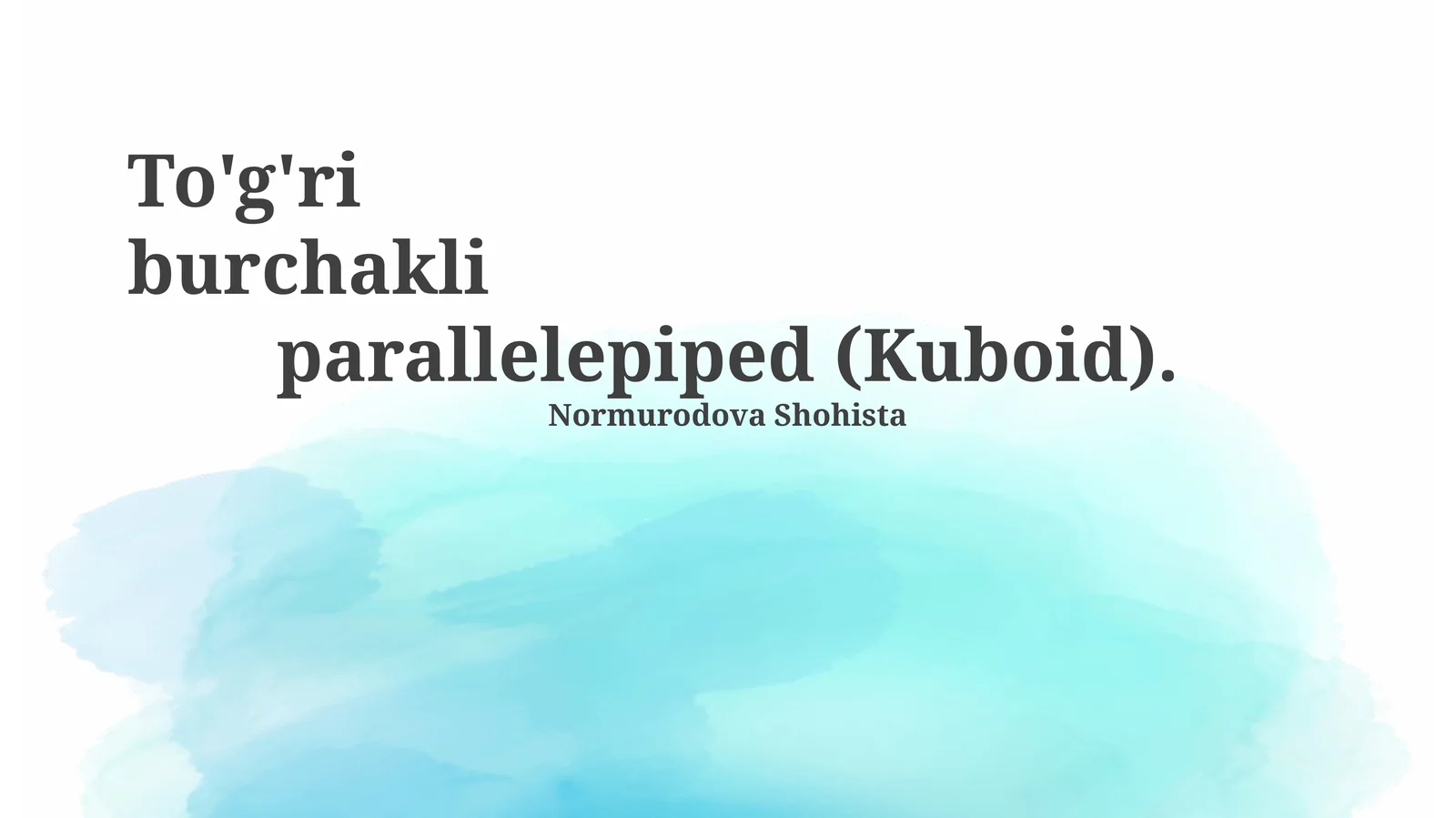 To'g'ri burchakli parallelepiped (Kuboid)