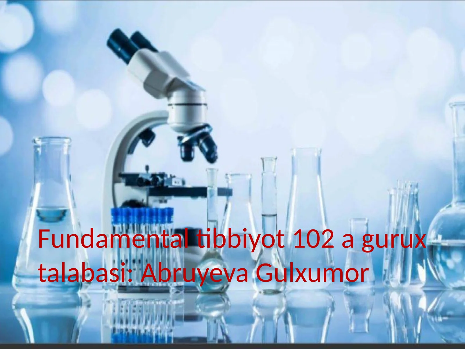 Fundamentaltibbiyot 10-2 aguri xtala boshi: Abruyeva Gulxumor