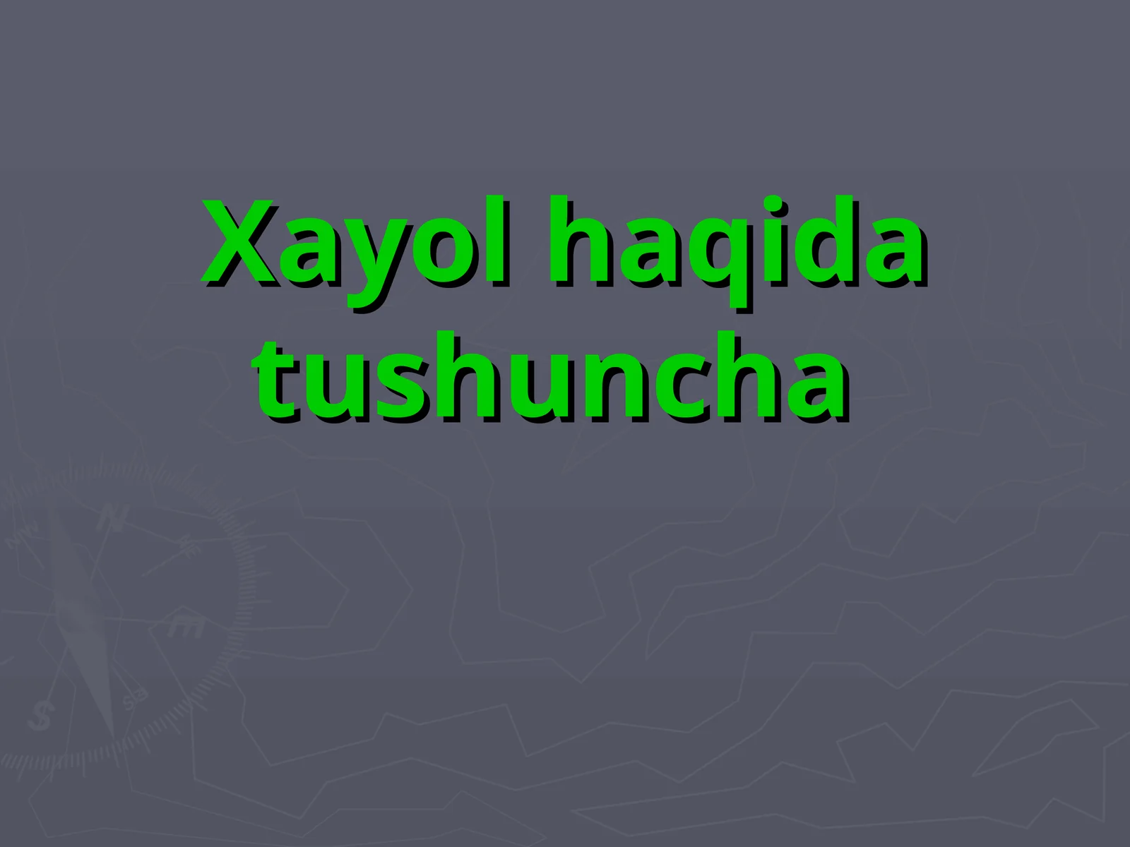 Xayol haqida tushuncha