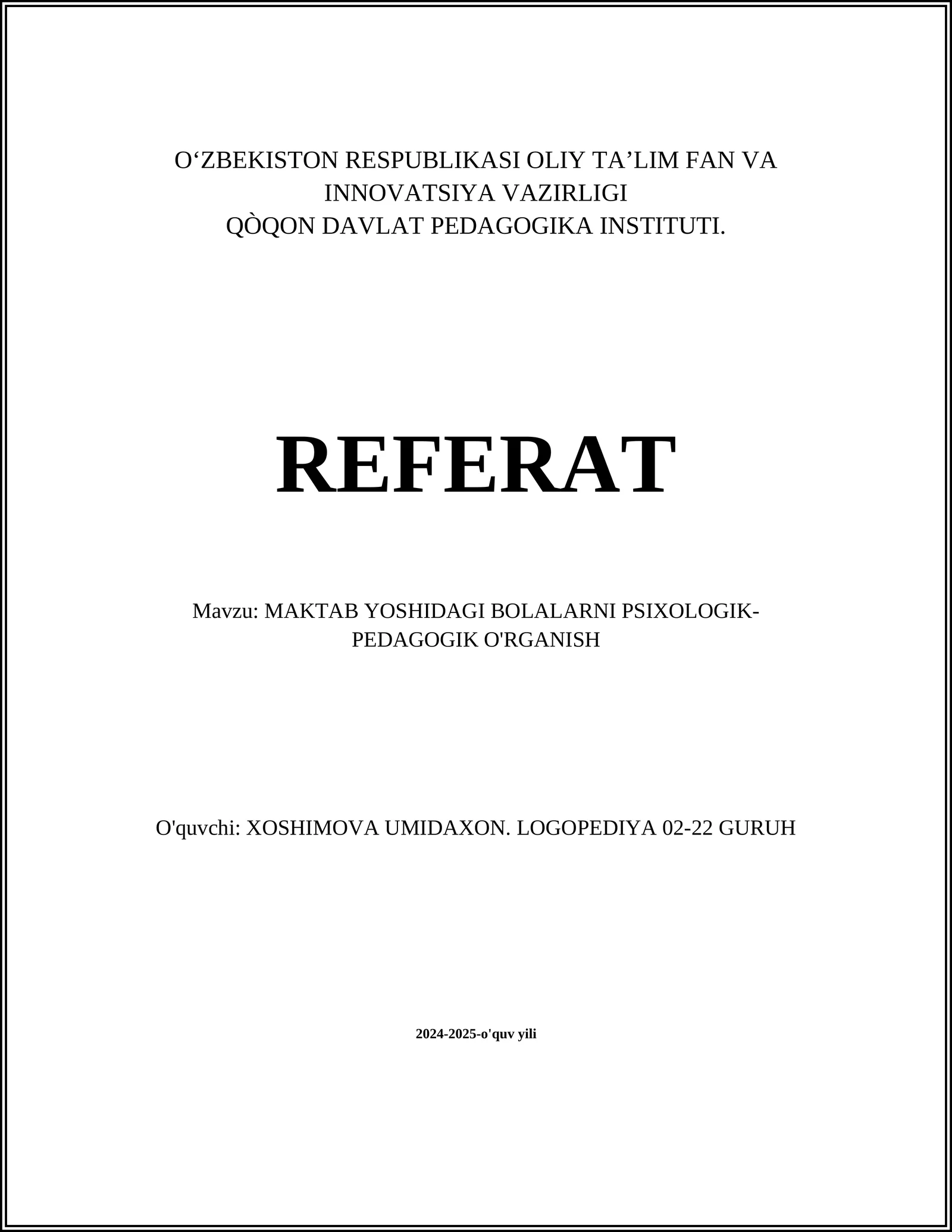 MAKTAB YOSHIDAGI BOLALARNI PSIXOLOGIK-PEDAGOGIK O'RGANISH