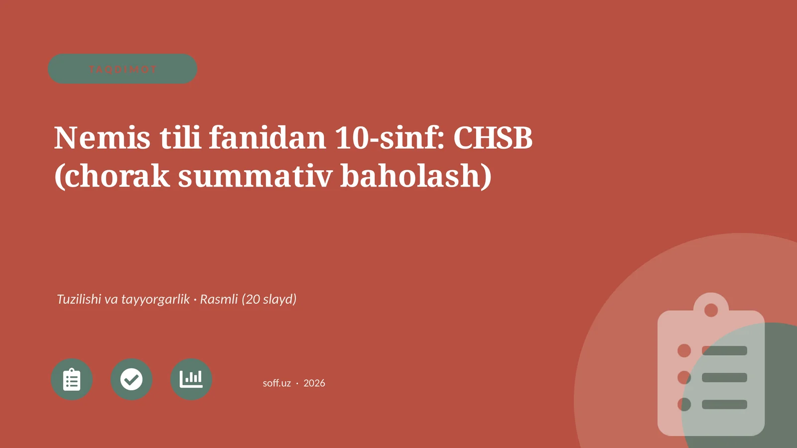 Nemis tili fanidan 10-sinf: CHSB (chorak summativ baholash)