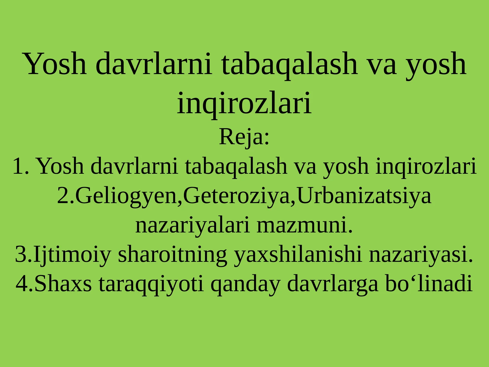 Yosh davrlarni tabaqalash va yosh inqirozlari