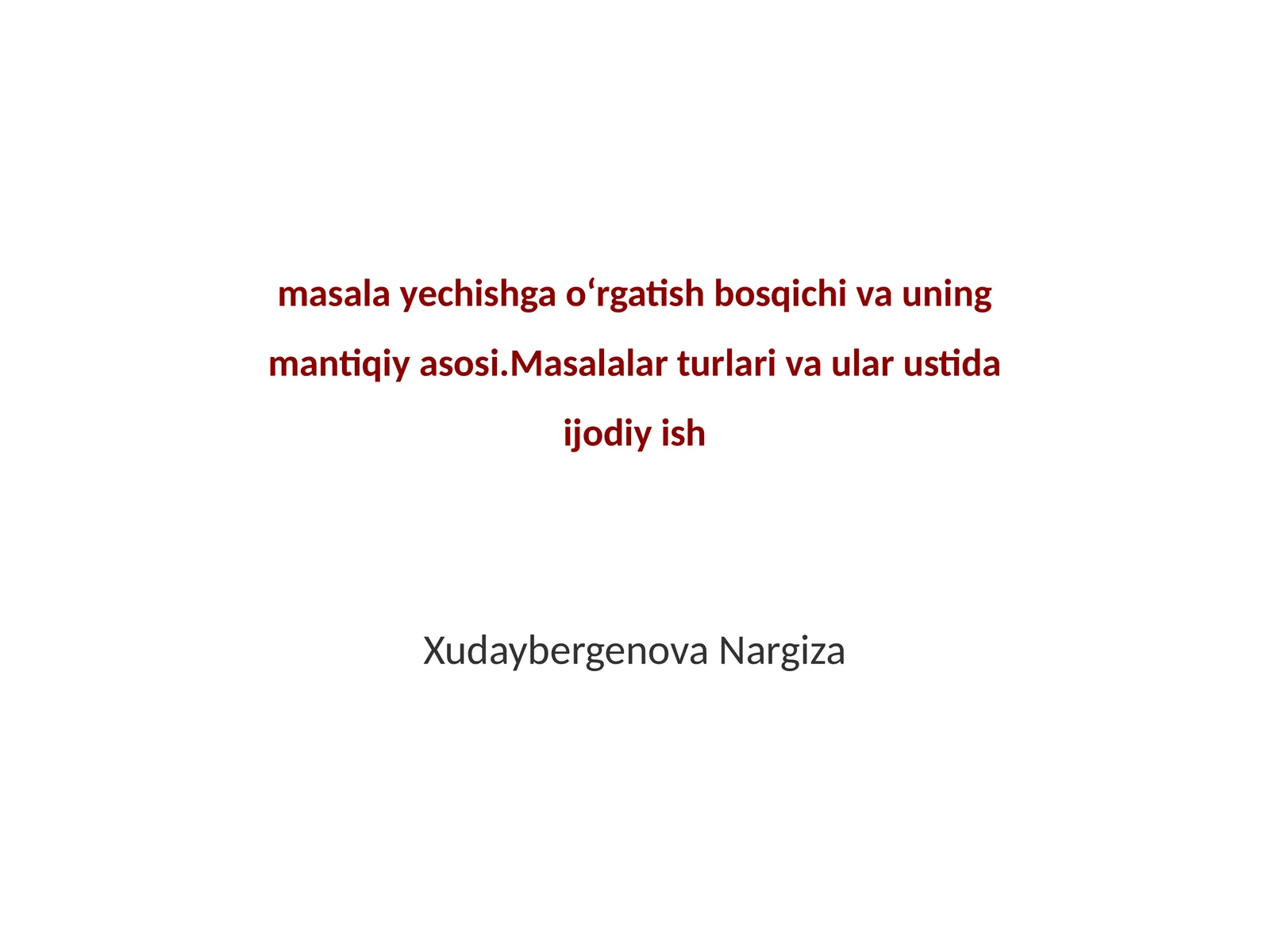 Masala Yechishga Oʻrgatish