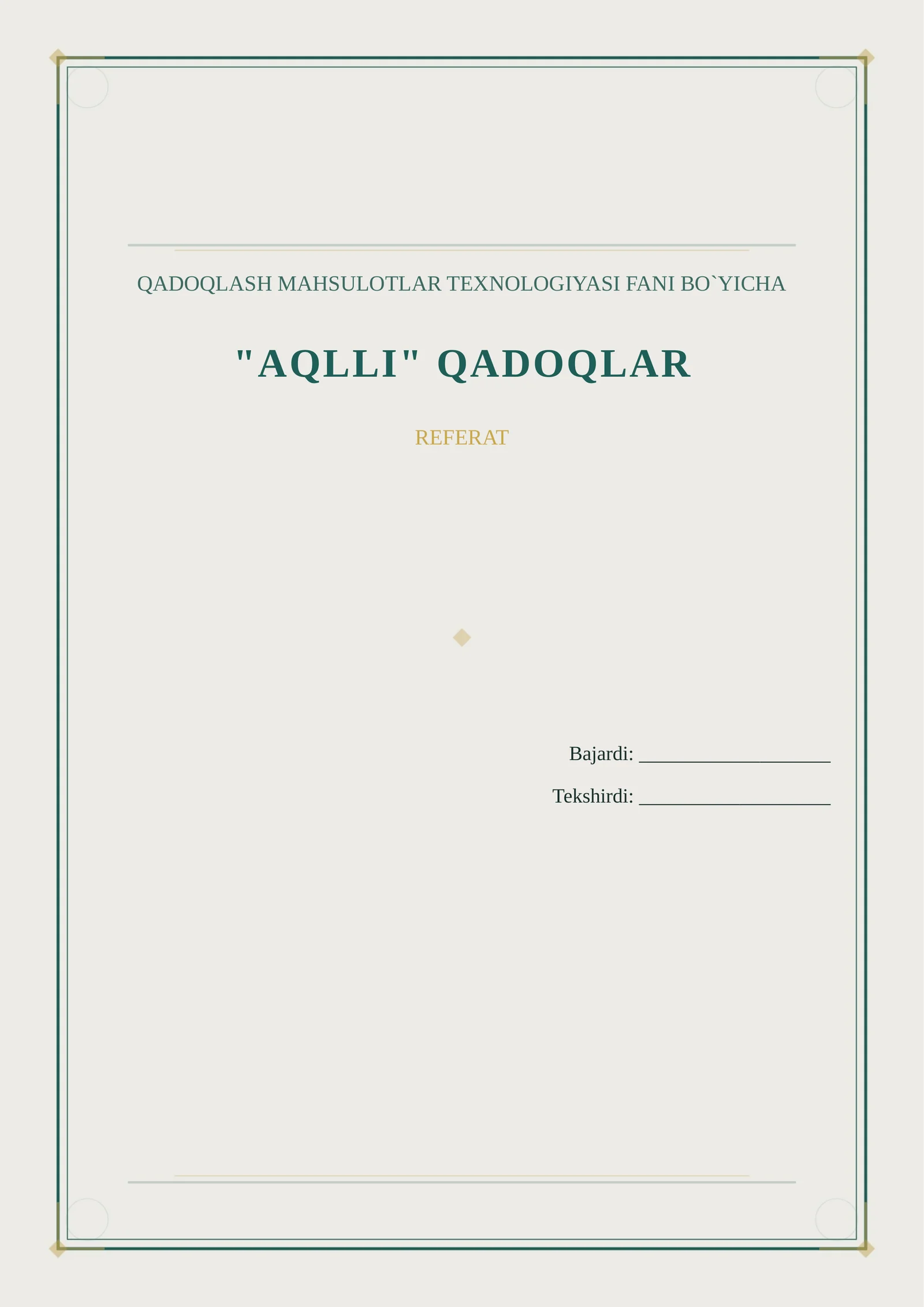 "AQLLI" QADOQLAR REFERAT