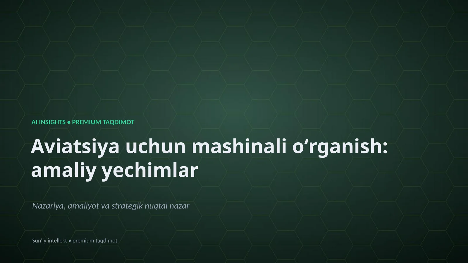 Aviatsiya uchun mashinali oʻrganish: amaliy yechimlar