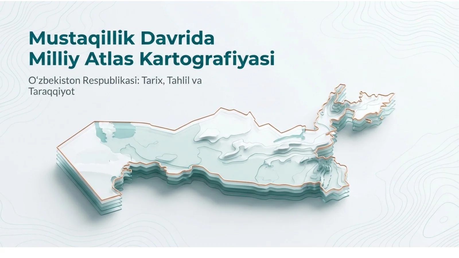 Mustaqillik davrida Milliy atlas kartagrafiyasi