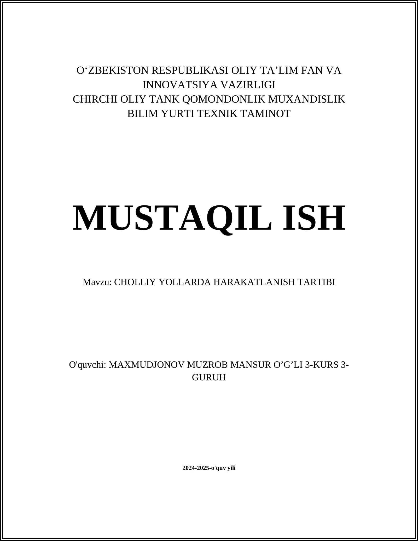 CHOLLIY YOLLARDA HARAKATLANISH TARTIBI