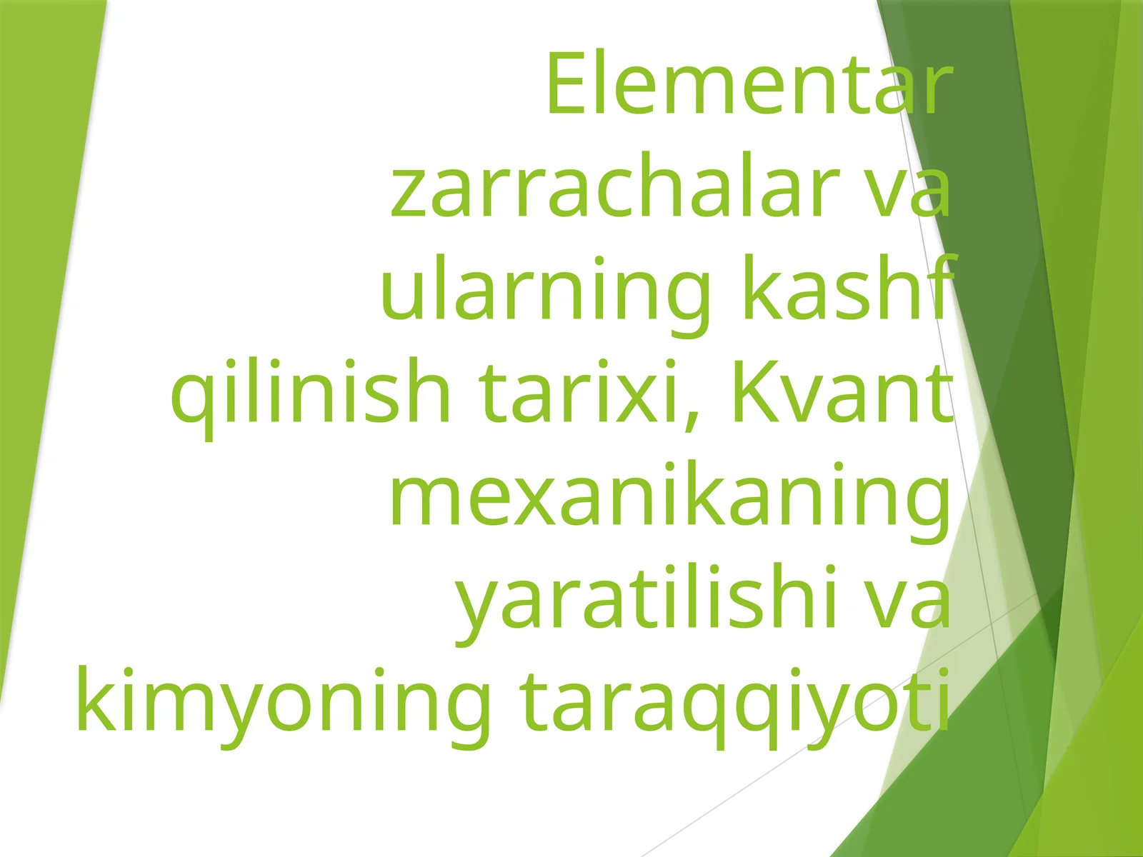 Elementar zarrachalar va ularning kashf qilinish tarixi, Kvant mexanikaning yaratilishi va kimyoning taraqqiyoti