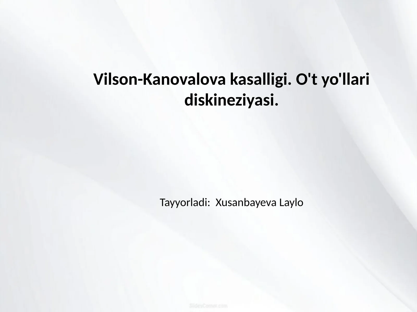 Wilson-Konovalova kasalligi. O't yo'llari diskineziyasi