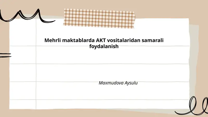 Mehrli maktablarda AKT vositalaridan samarali foydalanish