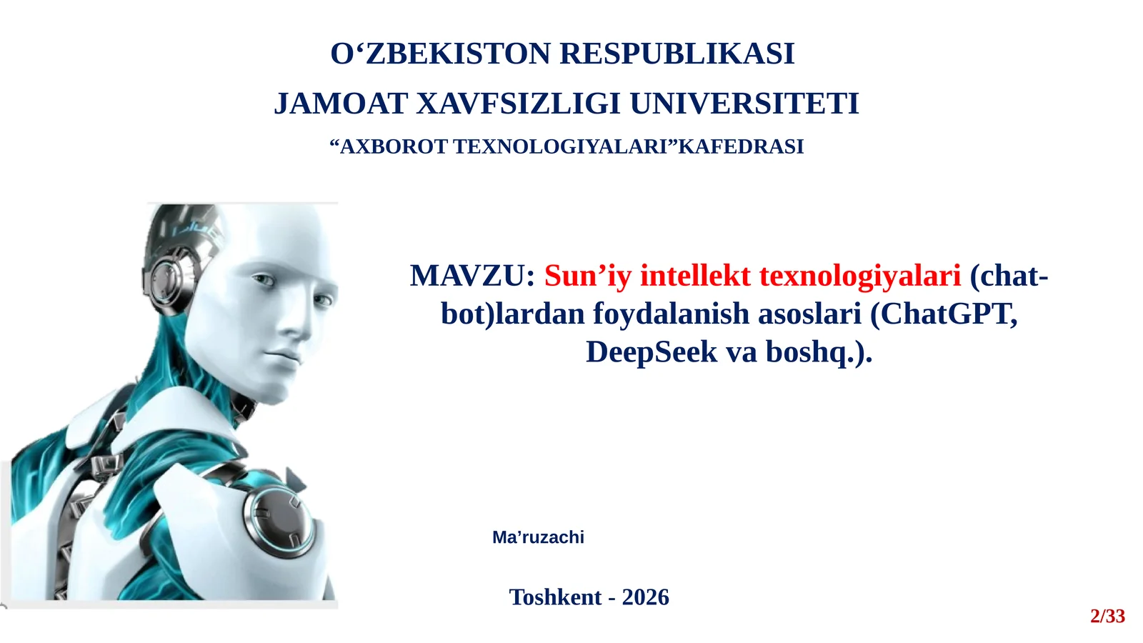 Sun’iyintellekt texnologiyalari (chat-bot)lardan foydalanish asoslari (ChatGPT, DeepSeek va boshqalar)