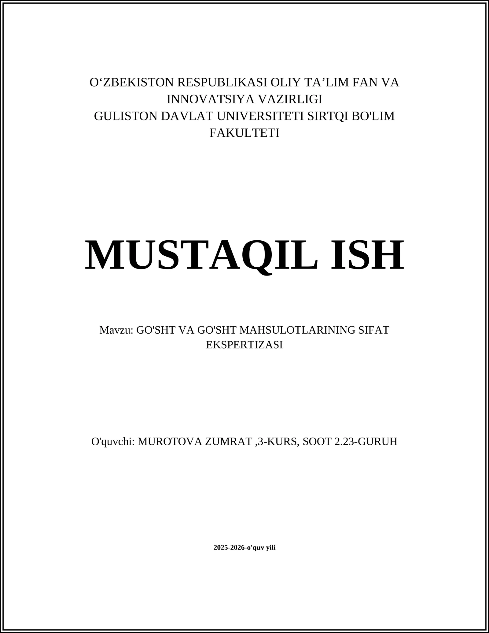 GO'SHT VA GO'SHT MAHSULOTLARINING SIFAT EKSPERTIZASI