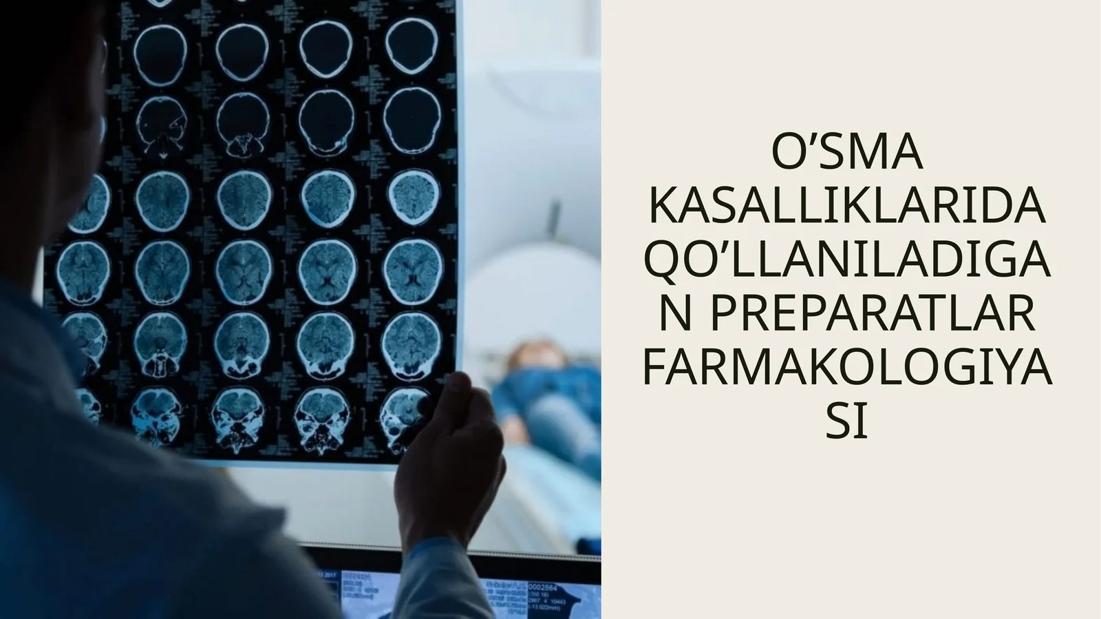 O’SMA KASALLIKLARIDA QO’LLANILADIGAN PREPARATLAR FARMAKOLOGIYASI