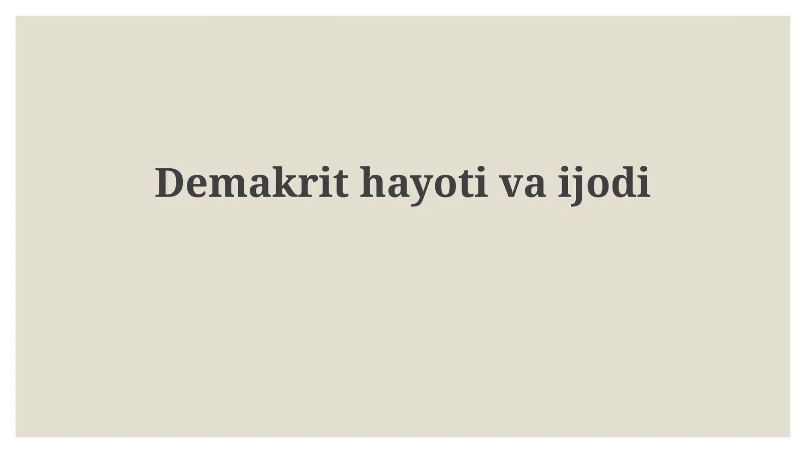 Demokritning Ilmiy Hissalari