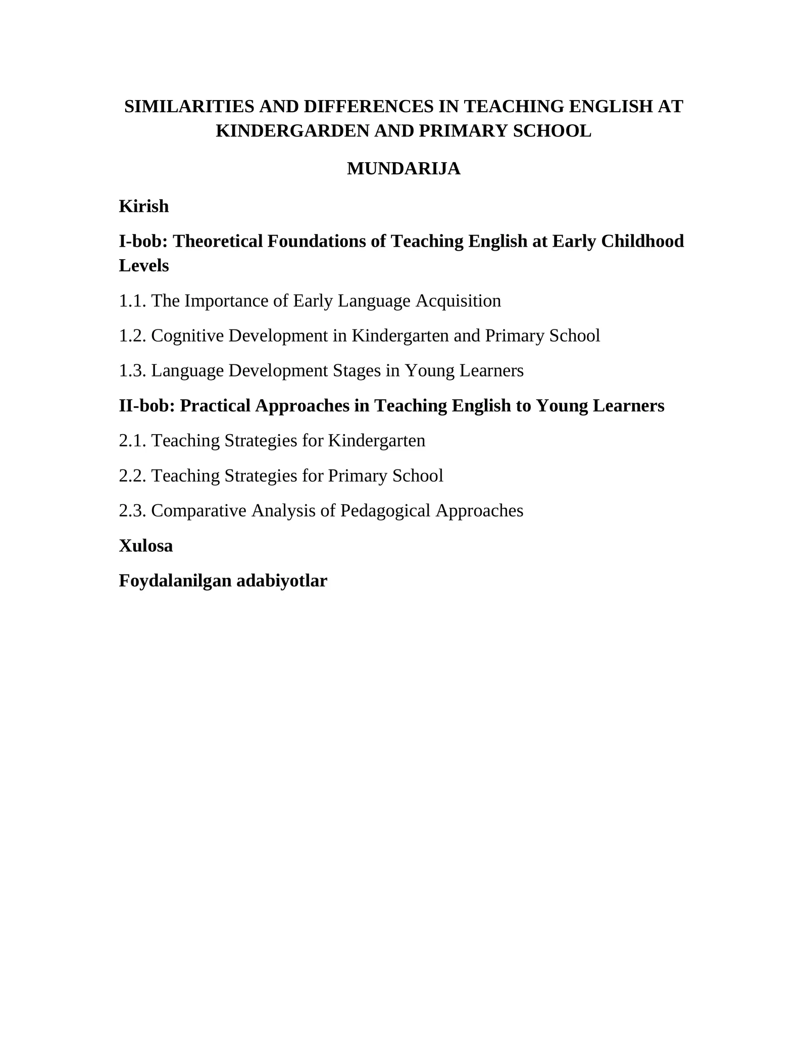 SIMILARITIES AND DIFFERENCES IN TEACHING ENGLISH AT KINDERGARDEN AND PRIMARY SCHOOL