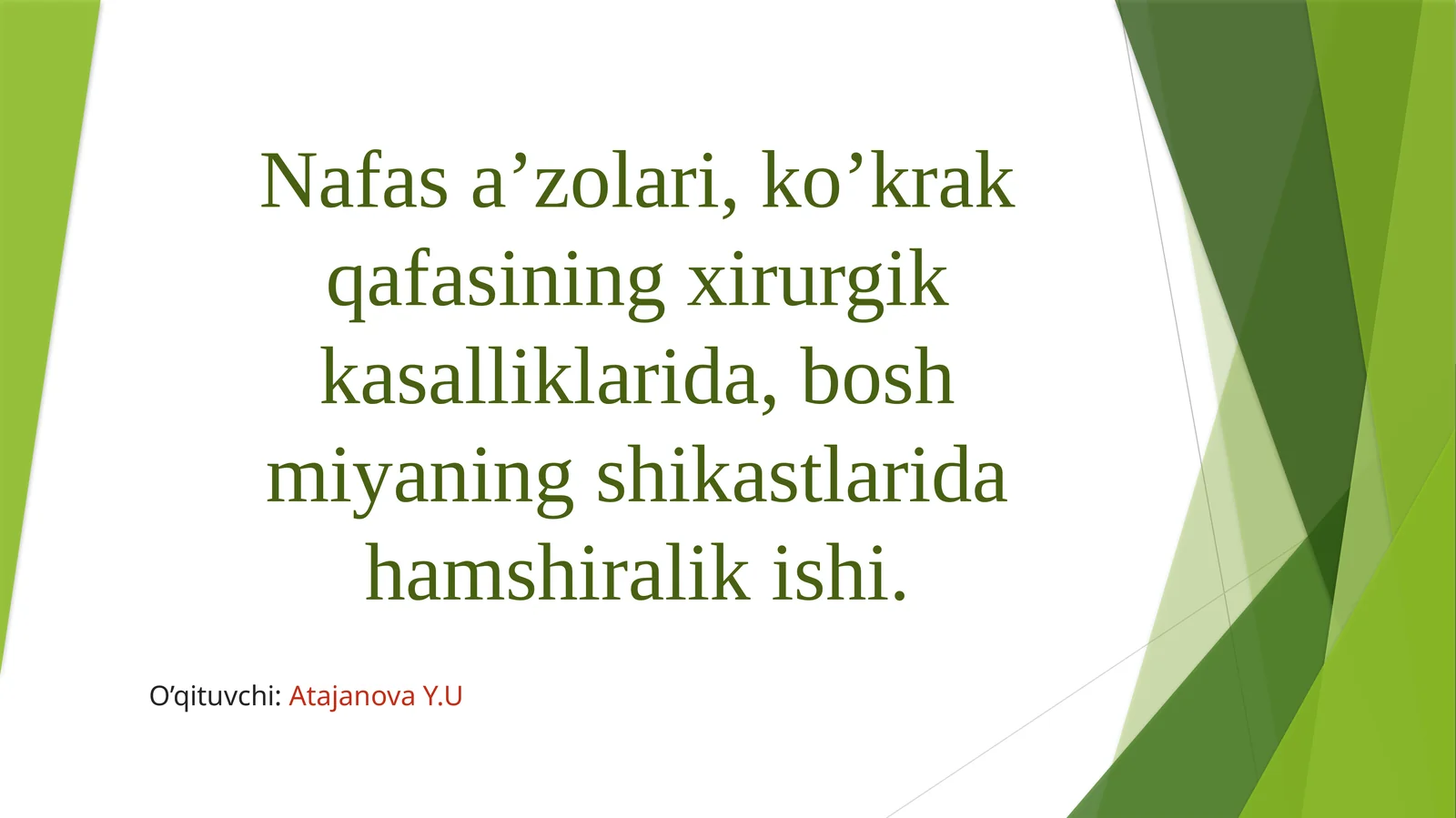 Nafas olish tizimi kasalliklari va bosh miya shikastlanishlarida hamshiralik ishi