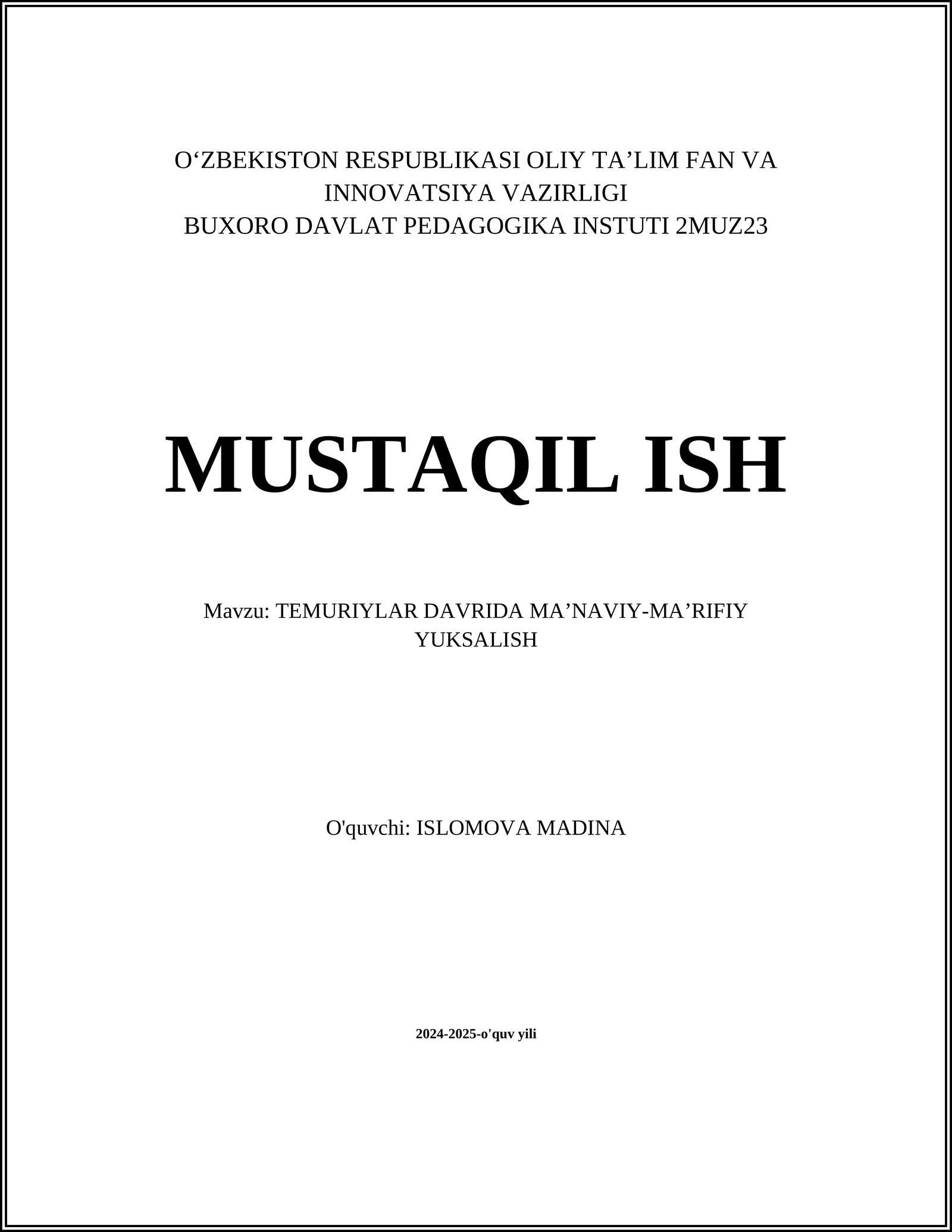 TEMURIYLAR DAVRIDA MA’NAVIY-MA’RIFIY YUKSALISH