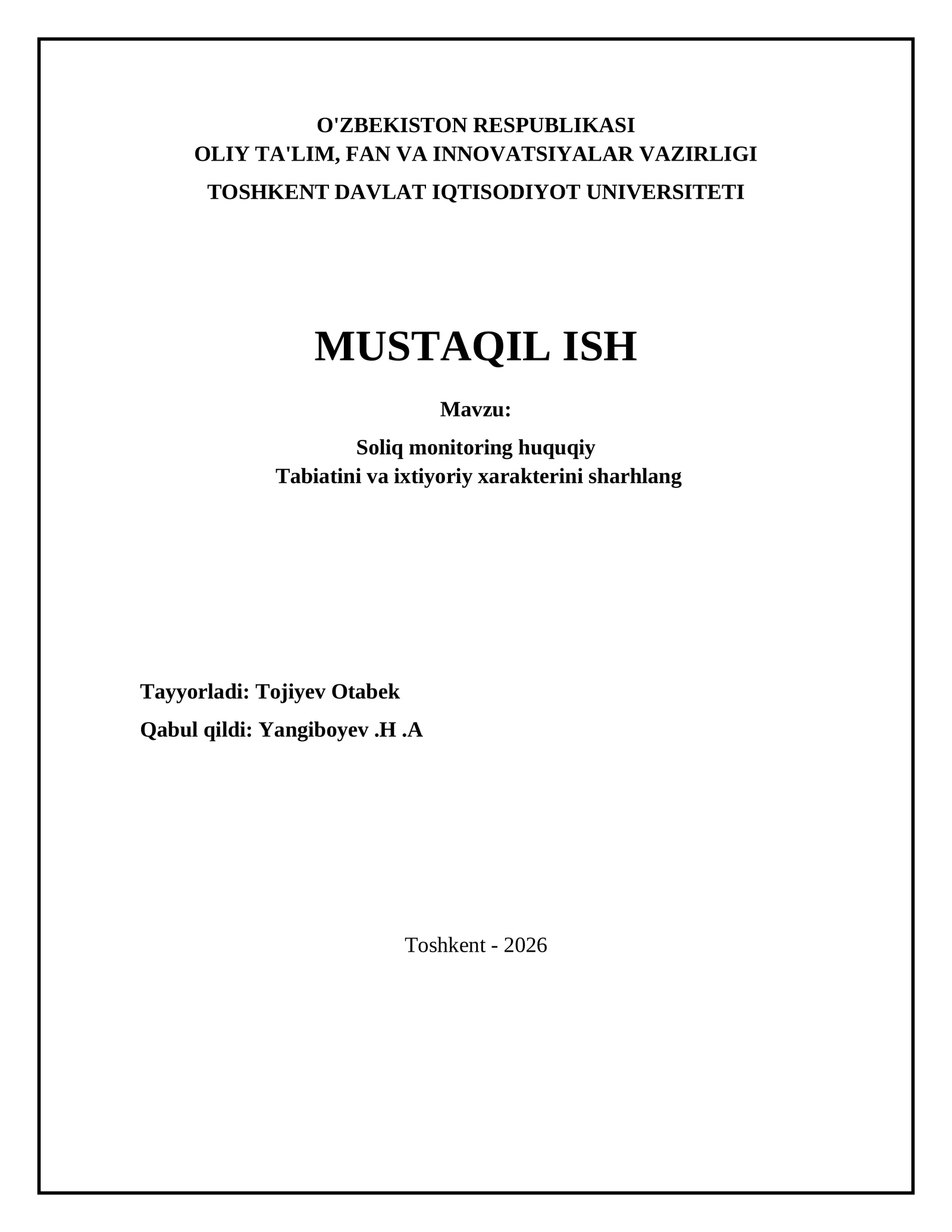 Soliq monitoring huquqiy Tabiatini va ixtiyoriy xarakterini sharhlang