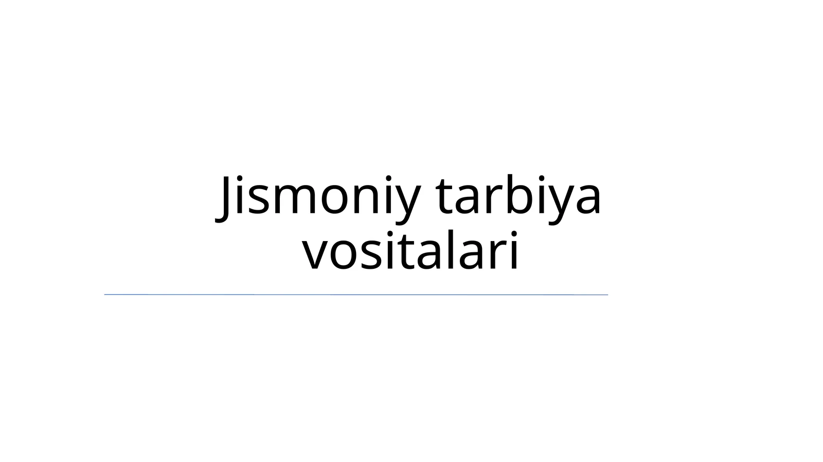 Jismoniy tarbiya vositalari