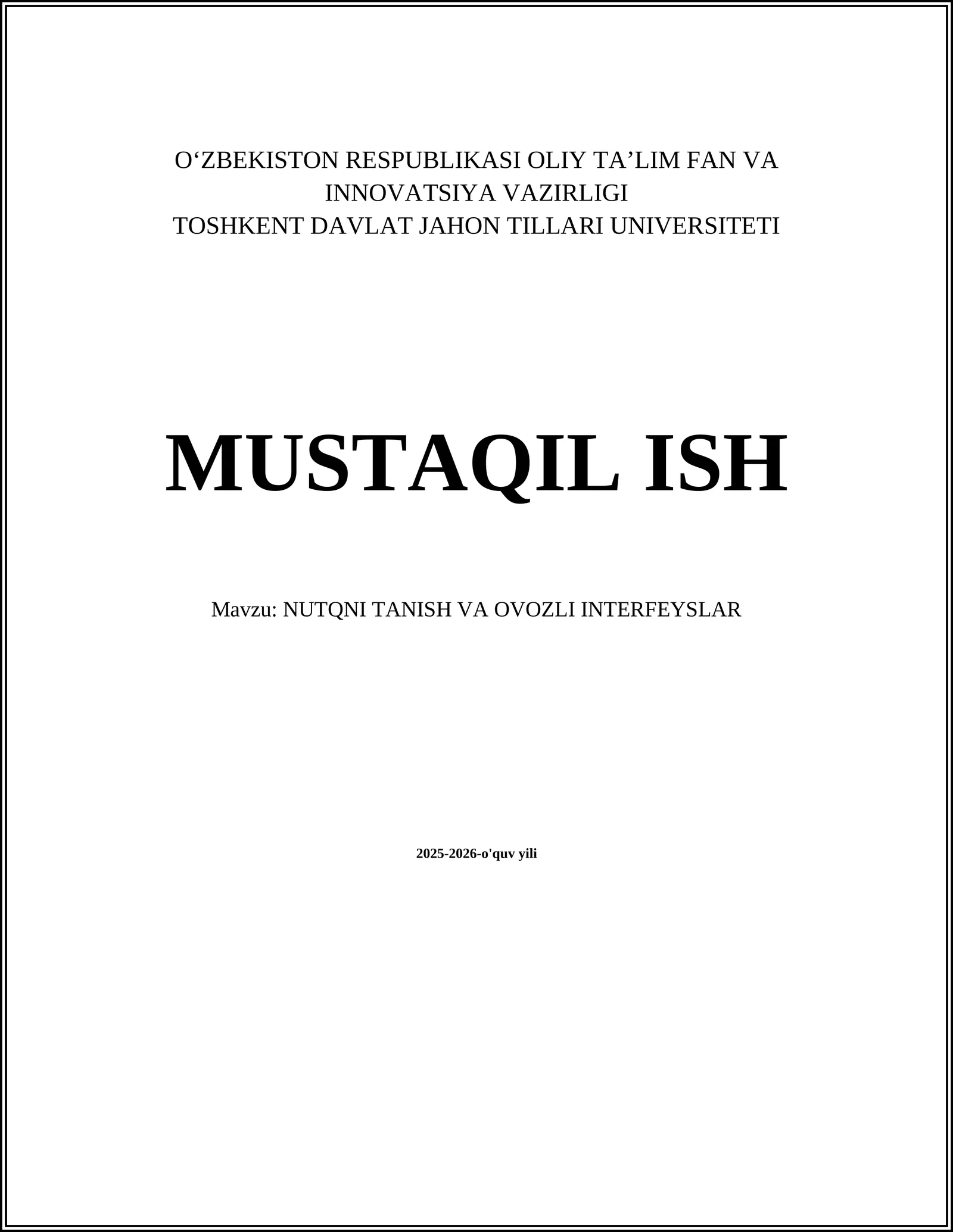NUTQNI TANISH VA OVOZLI INTERFEYSLAR